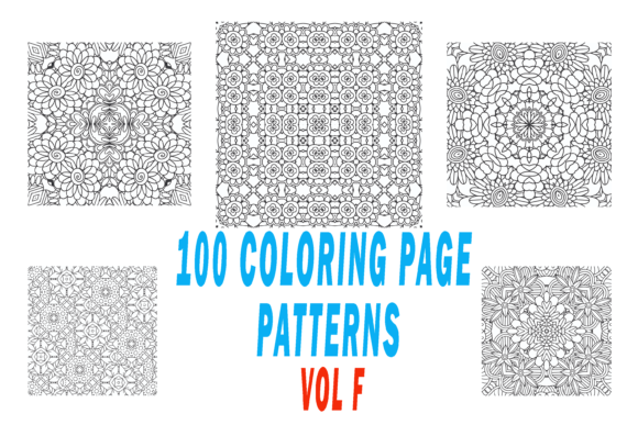 Download 100 Coloring Page Patterns Vol F - 100 coloring page Collection